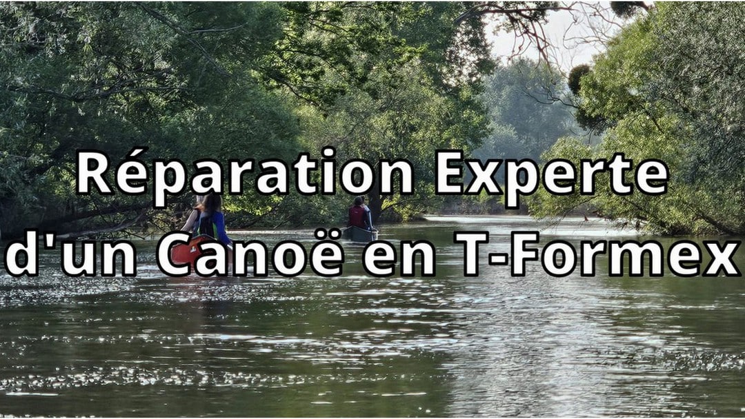 Reparation canoe en t-formex