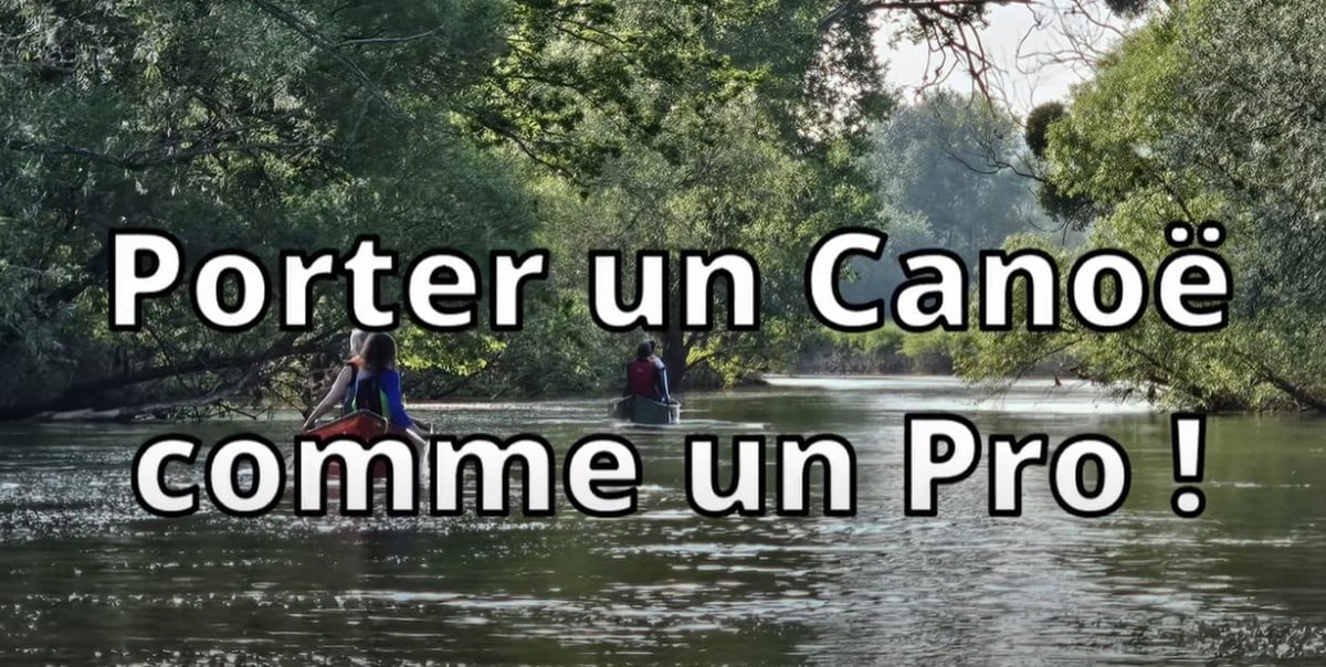 Porter un canoe comme un pro